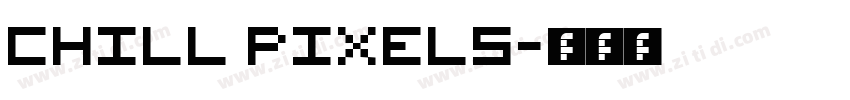 Chill Pixels字体转换